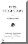 El mal de Maupassant. Maurice Pillet