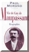 Vida de Guy de Maupassant. Paul Morand